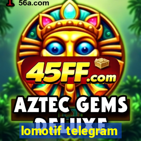 lomotif telegram